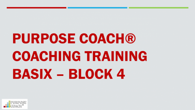 PurposeCoach® BasiX - Block 4
