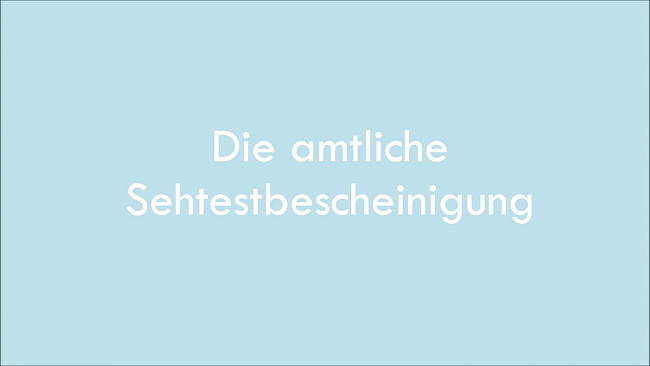 Die Sehtestbescheinigung