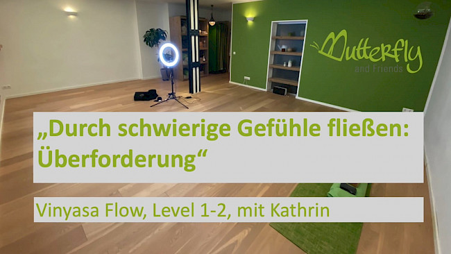 076: Durch schwierige Gefühle fließen: Überforderung