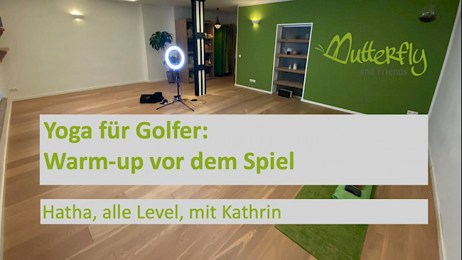 078: Yoga für Golfer - "Warm-up Routine vor dem Spiel"