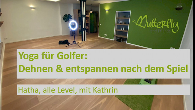 079: Yoga für Golfer - "Dehnung und Entspannung nach dem Spiel"