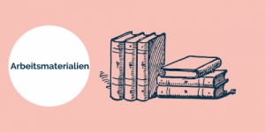 Arbeitsmaterialien