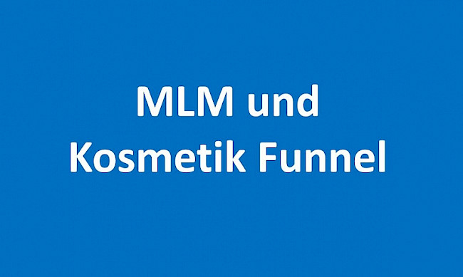 MLM und Kosmetik Funnel