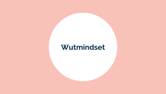 Wutmindset