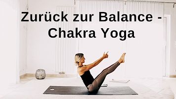 Zurück zur Balance - Chakra Yoga