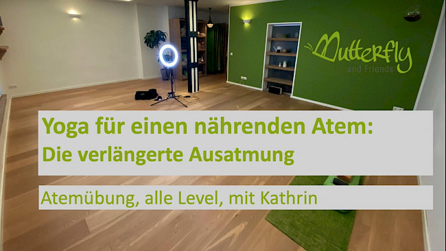 087: Yoga für einen nährenden Atem "Die verlängerte Ausatmung"