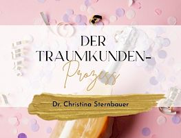 Der Traumkundenprozess