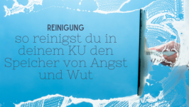 Übung #7: Reinigung des Speichers von Angst/Wut/Ärger/Trauer/Enttäuschung