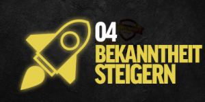 04 - Bekanntheit steigern