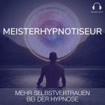 Selbsthypnose Meisterhypnotiseur