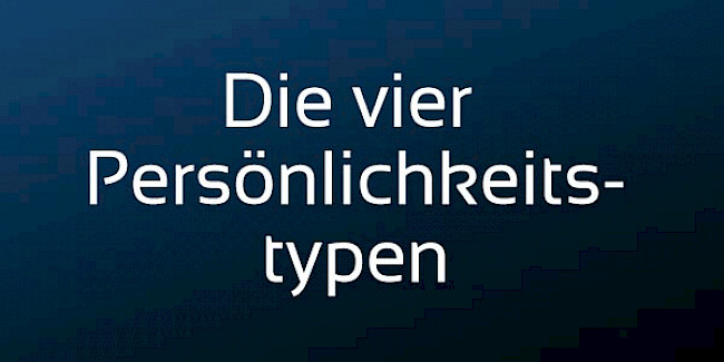 Die vier Persönlichkeitstypen