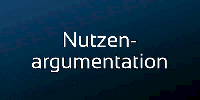 Nutzenargumentation
