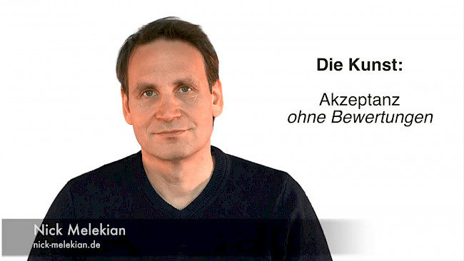 Akzeptanz ohne Bewertung