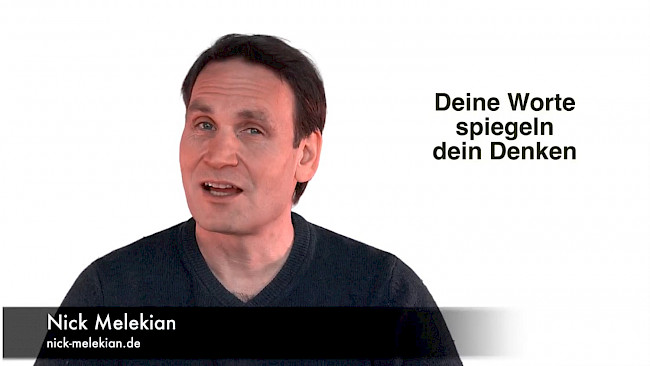 Deine Wortwahl spiegelt dein Denken