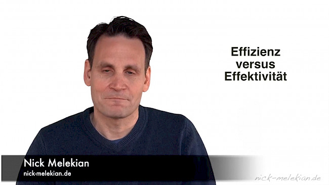 Effektivität kommt vor Effizienz