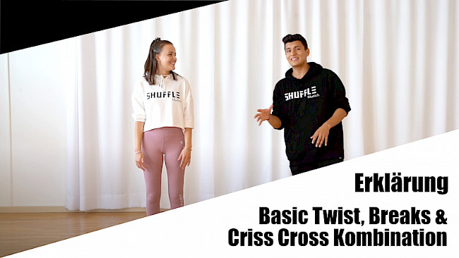 Erklärung - Basic Twist Step, Breaks & Criss Cross Kombination