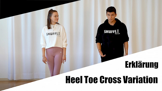 Erklärung - Heel Toe Cross Variation