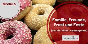 Familie, Freunde, Frust und Feste