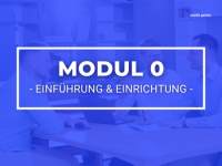 Modul 0 - Einführung & Einrichtung