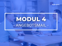 Modul 4 - Angebotsmail / Folgetermin