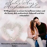Heile(s) Herz & Herzkommunikation