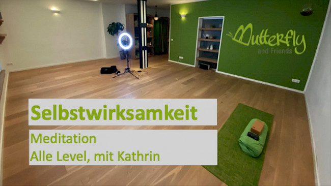 100: Meditation "Selbstwirksamkeit"