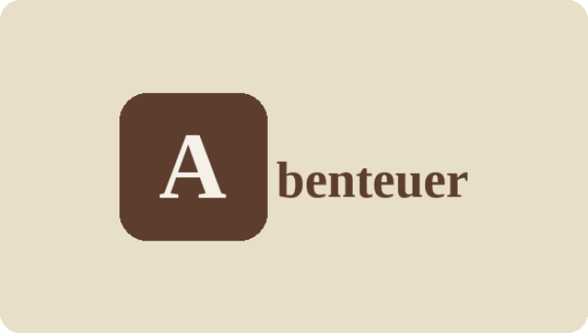 A wie Abenteuer - Das Abenteuer-Gen aktivieren