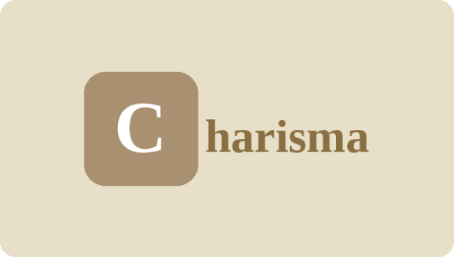 C wie Charisma - Keine Gnadengabe, sondern lernbar