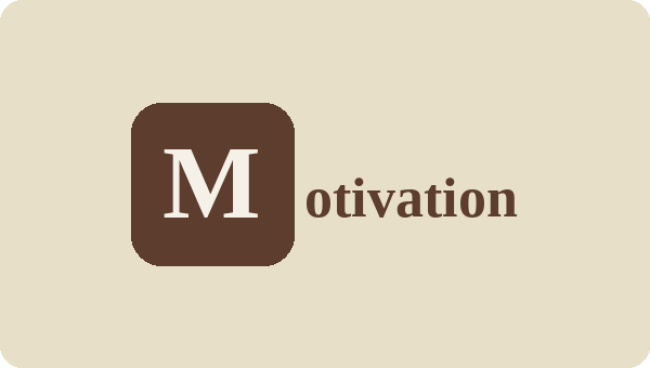 M wie Motivation - Die geheimen Antreiber