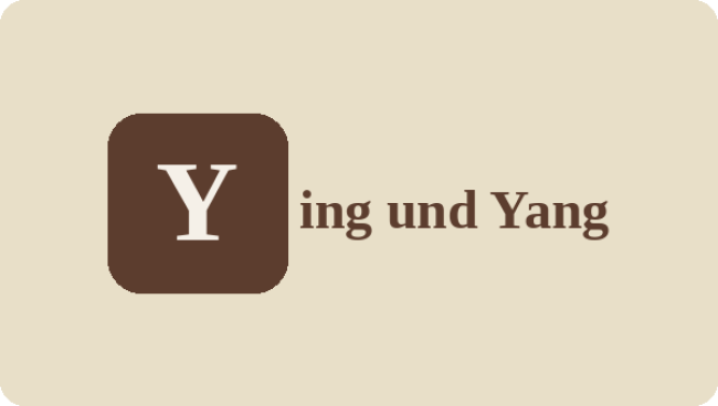 Y wie Ying und Yang - Immer wieder geht die Sonne auf