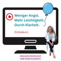 Weniger Angst. Mehr Leichtigkeit. Durch Klarheit.