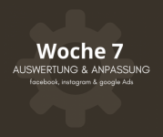 WOCHE 7: AUSWERTUNG & ANPASSUNG